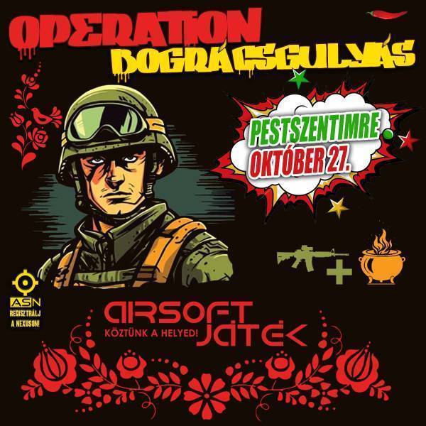 Operation Bográcsgulyás - Pestszentimre